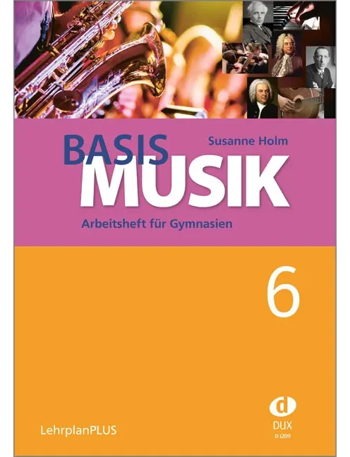 Basis Musik 6 - Arbeitsheft